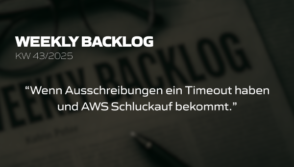 Weekly Backlog 43/2025