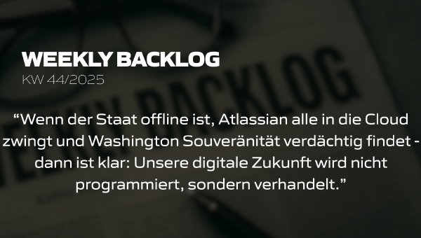 Weekly Backlog KW 44/2025