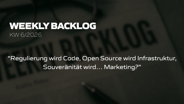 Weekly Backlog KW 6/2026