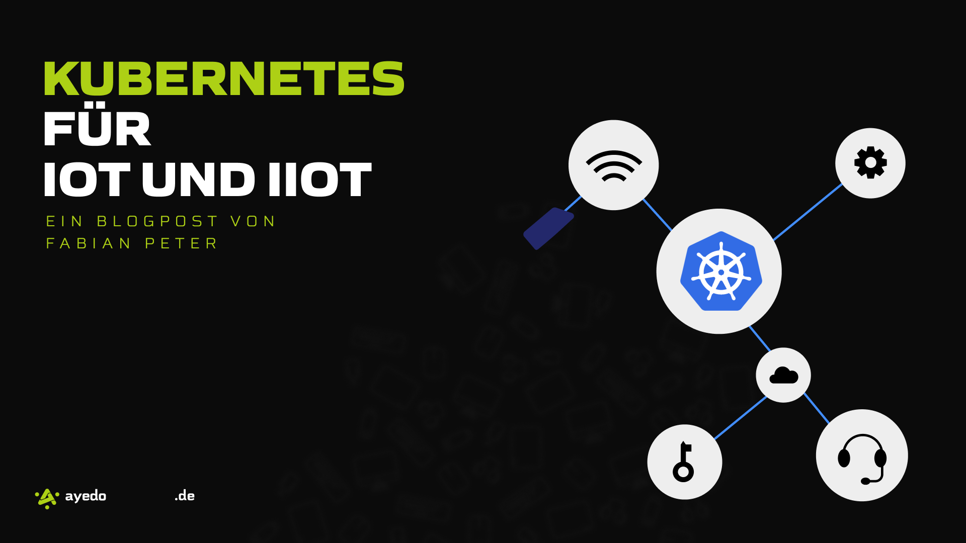 Kubernetes for IoT and IIoT