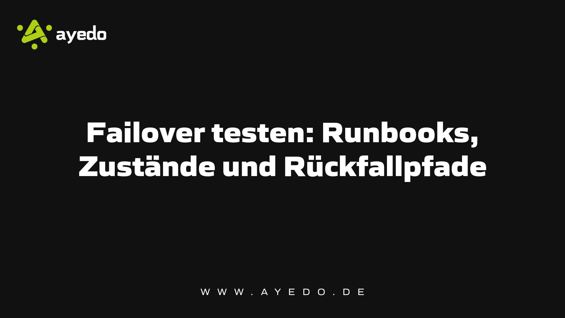 Failover testen: Runbooks, Zustände und Rückfallpfade