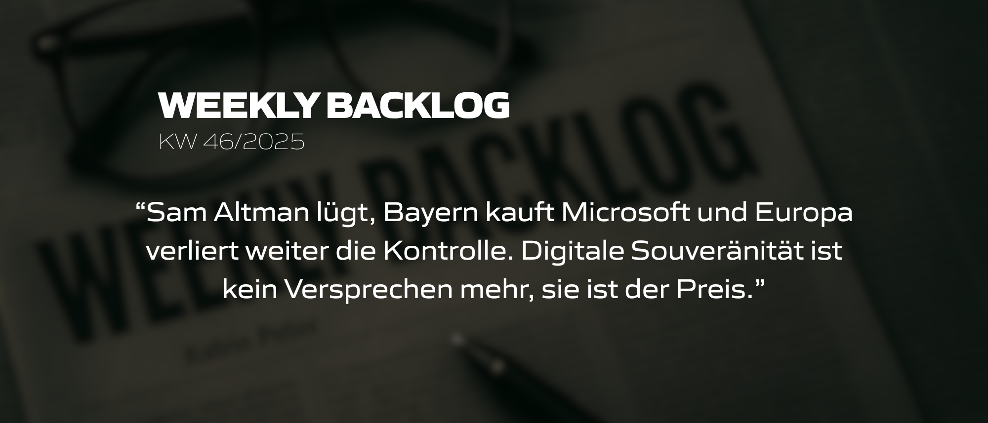 Weekly Backlog KW 46/2025