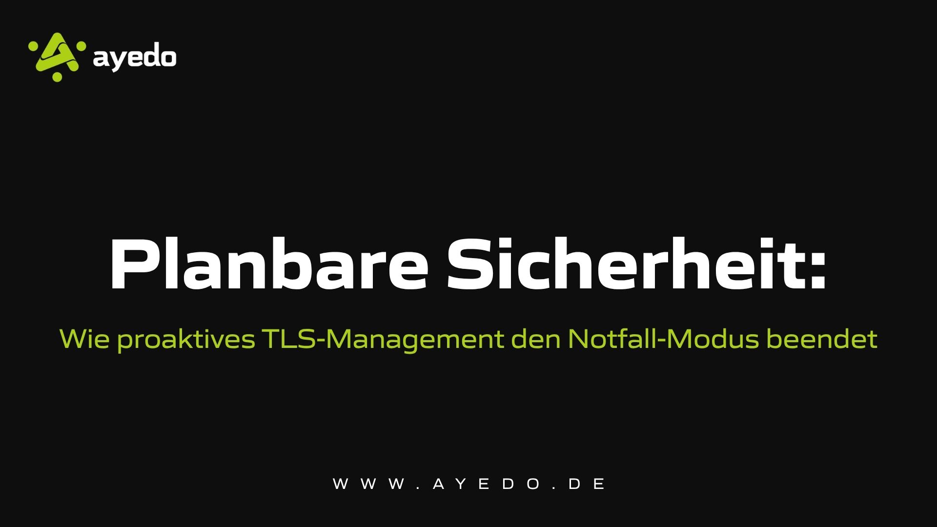 Scheduled Security: How Proactive TLS Management Ends Emergency Mode