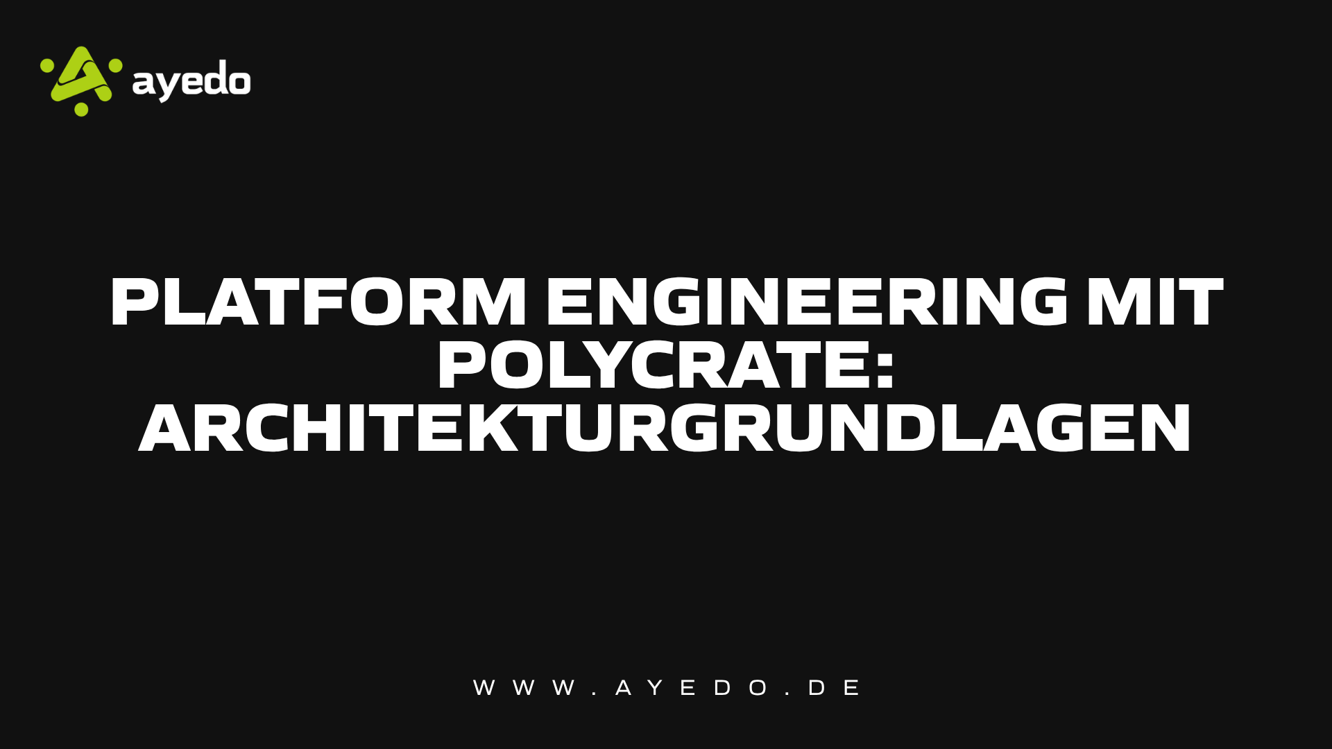 Platform Engineering with Polycrate: Architectural Foundations