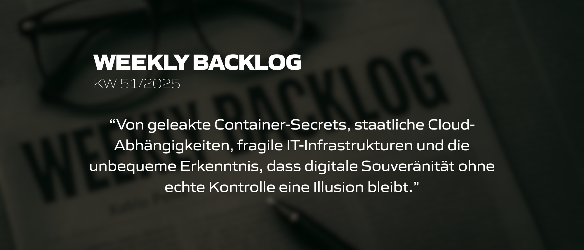 Weekly Backlog KW 51/2025