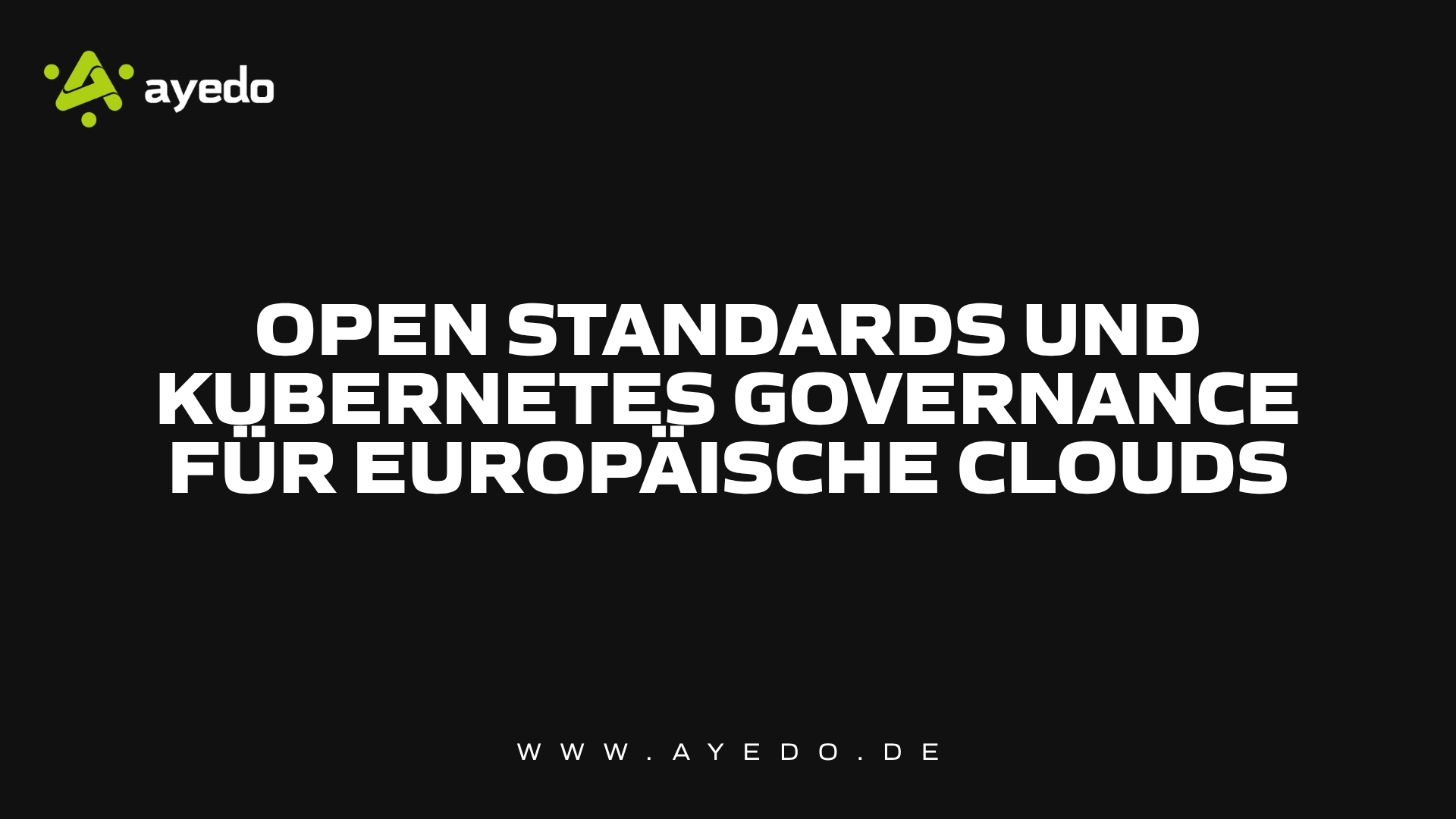 Open Standards und Kubernetes Governance für europäische Clouds