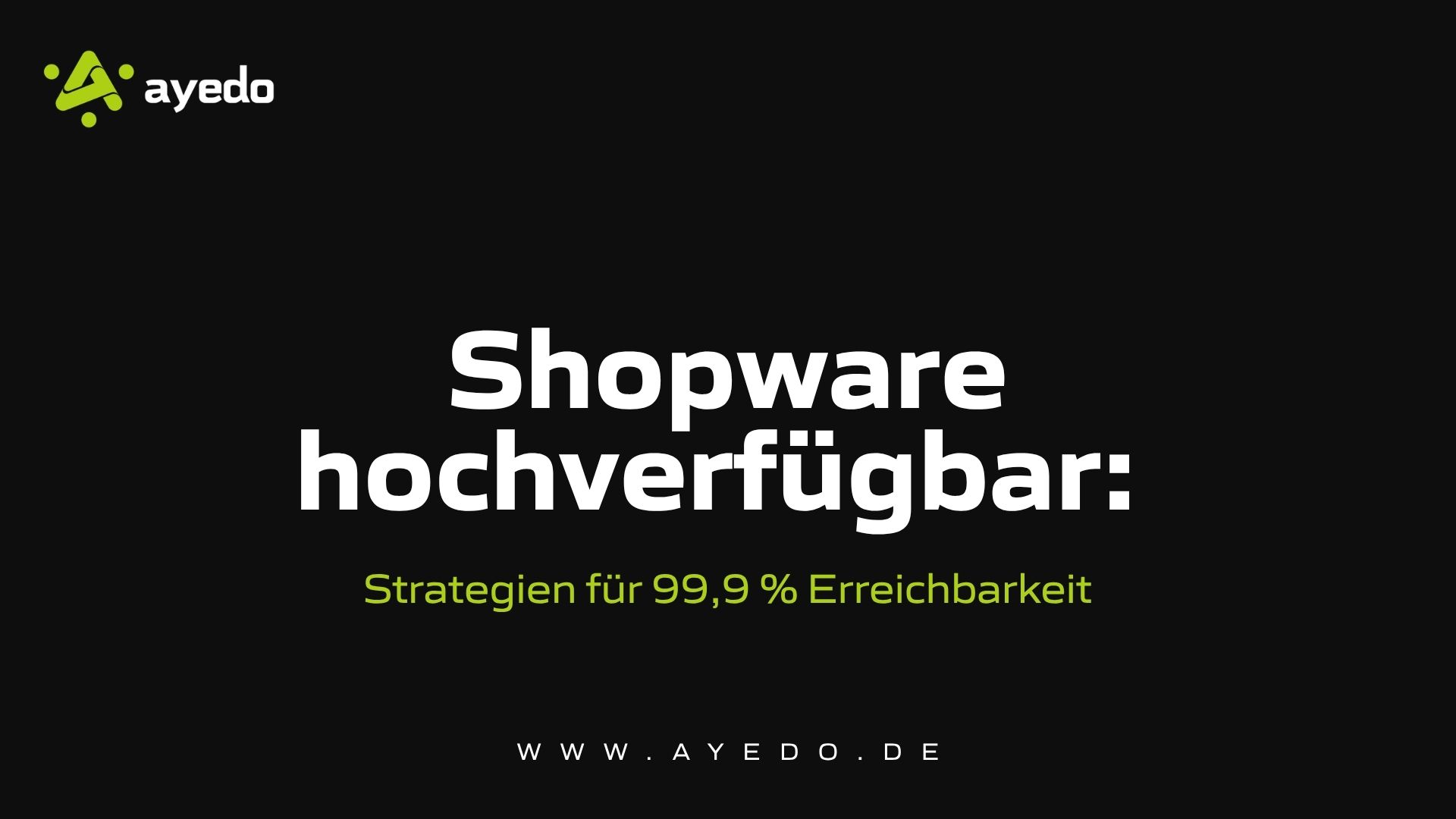 Shopware High Availability: Strategies for 99.9% Uptime