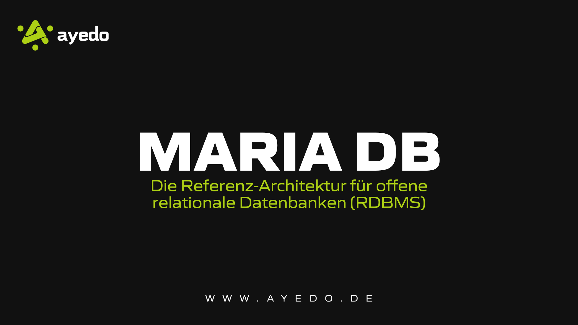 MariaDB: Die Referenz-Architektur für offene relationale Datenbanken (RDBMS)