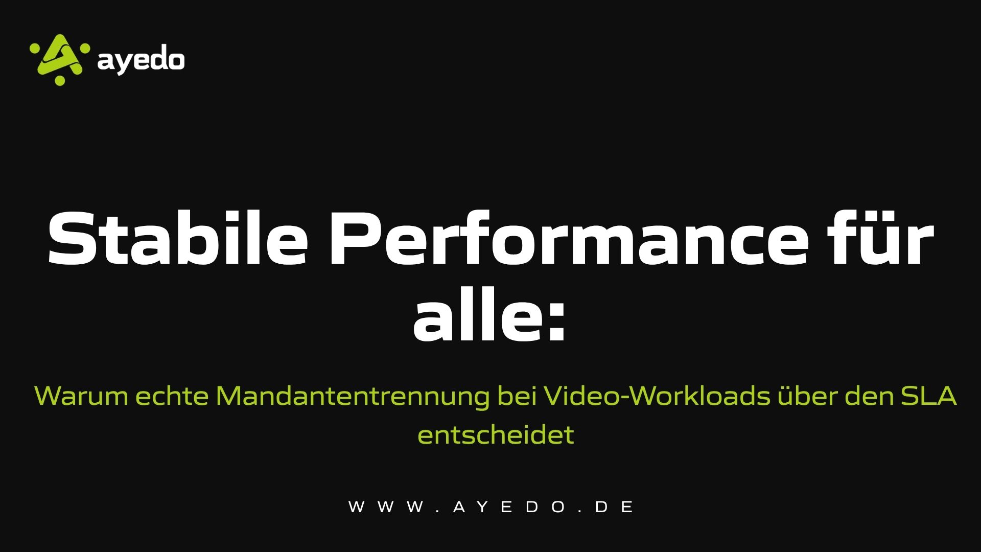Stable Performance for Everyone: Why Tenant Isolation Determines SLA for Video Workloads