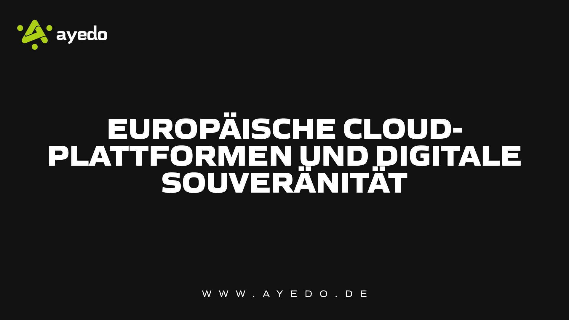 Europäische Cloud-Plattformen und digitale Souveränität