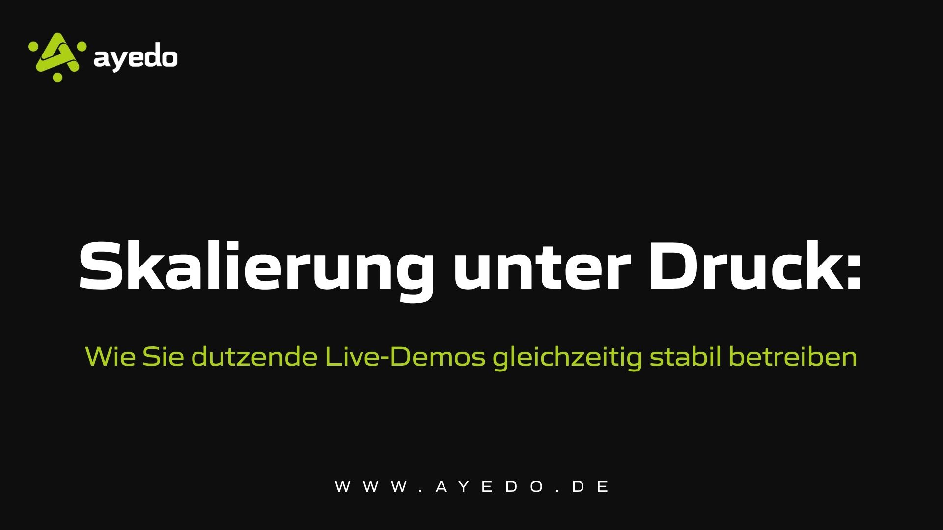 Scaling Under Pressure: How to Run Dozens of Live Demos Simultaneously and Stably