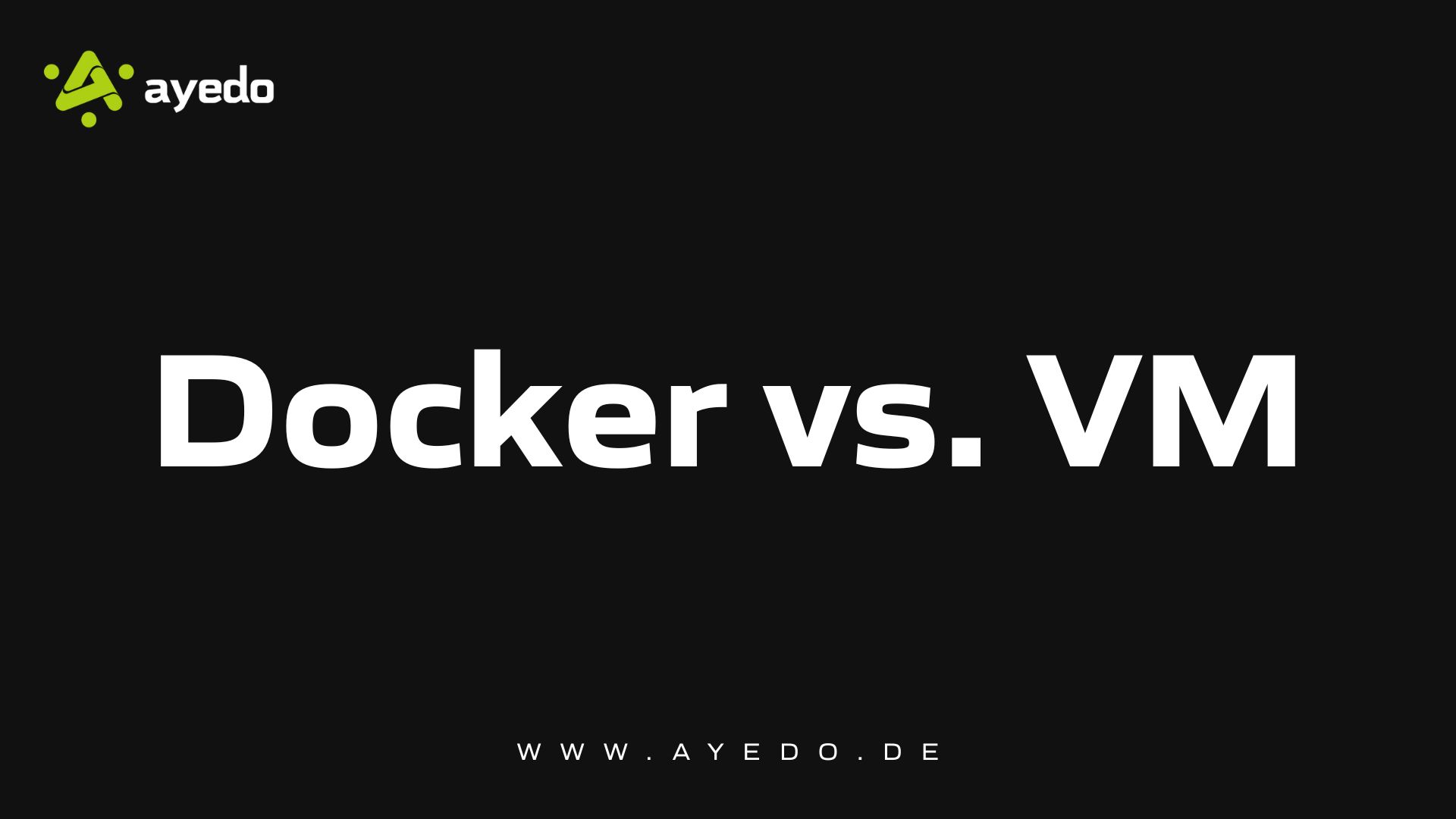 Docker vs. VM – What Is Actually the Difference?