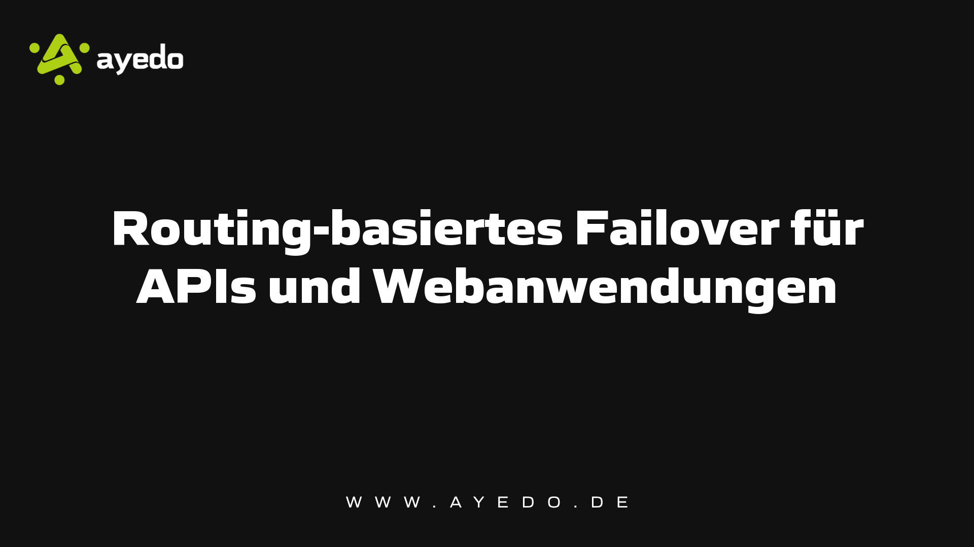 Routing-basiertes Failover für APIs und Webanwendungen