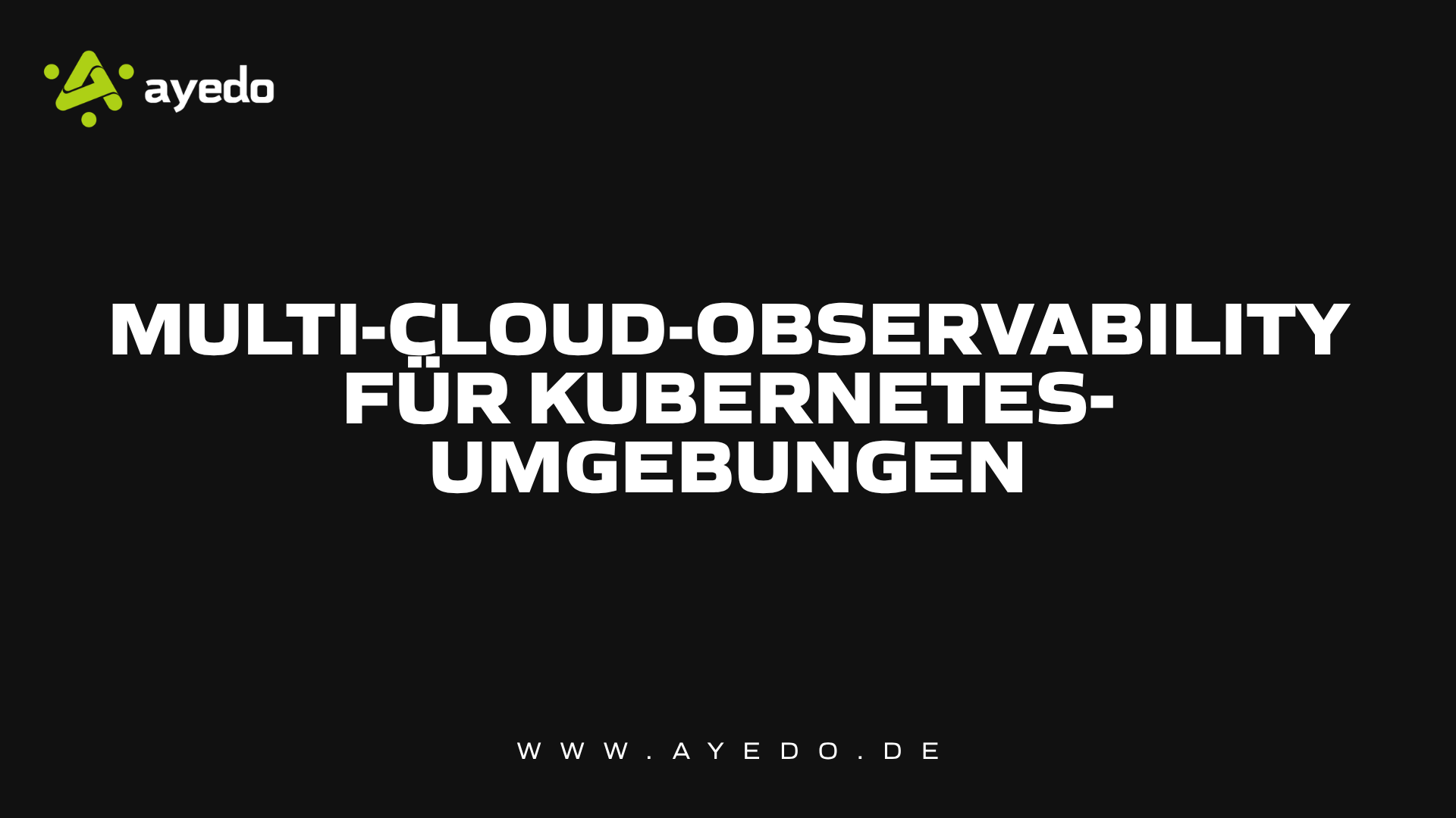 Multi-Cloud-Observability für Kubernetes-Umgebungen