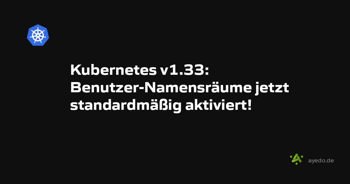 Kubernetes v1.33: User Namespaces Now Enabled by Default!