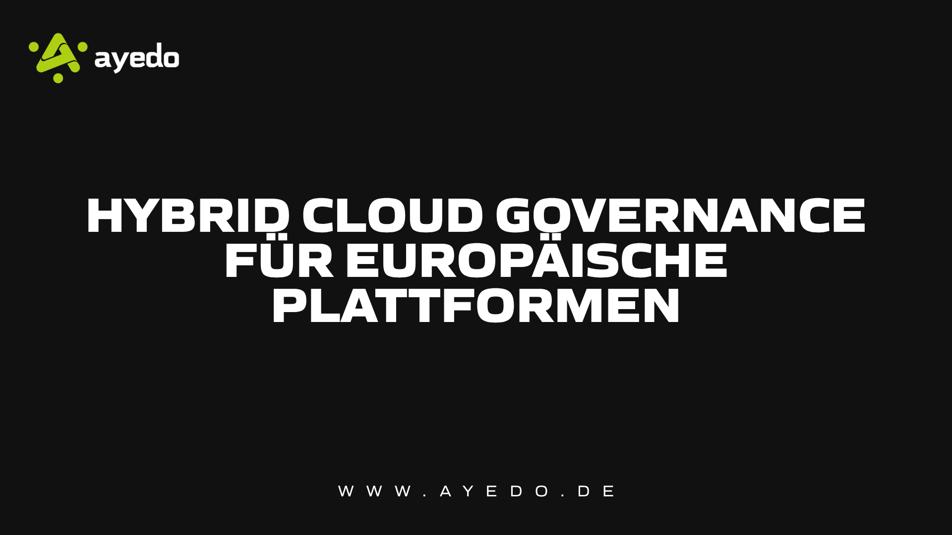 Hybrid Cloud Governance für europäische Plattformen