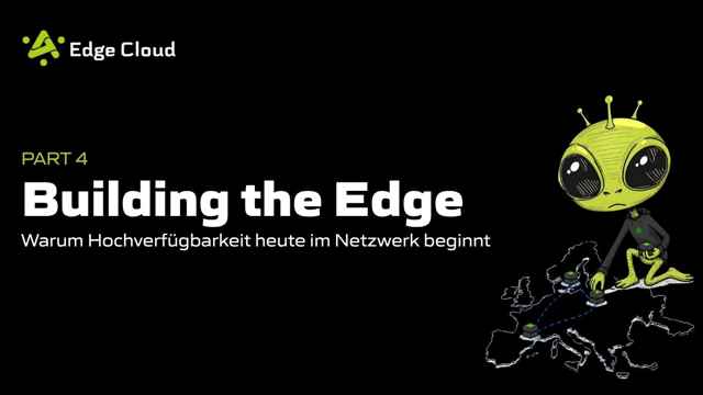 Building the Edge — Part 4