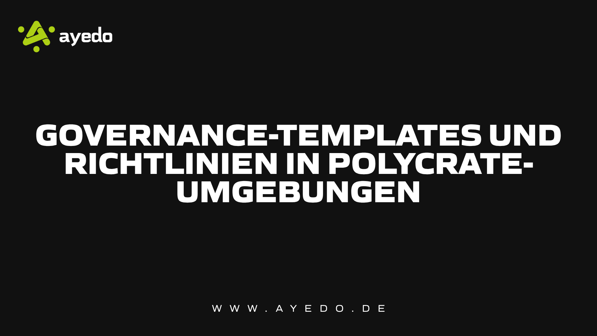 Governance-Templates und Richtlinien in Polycrate-Umgebungen