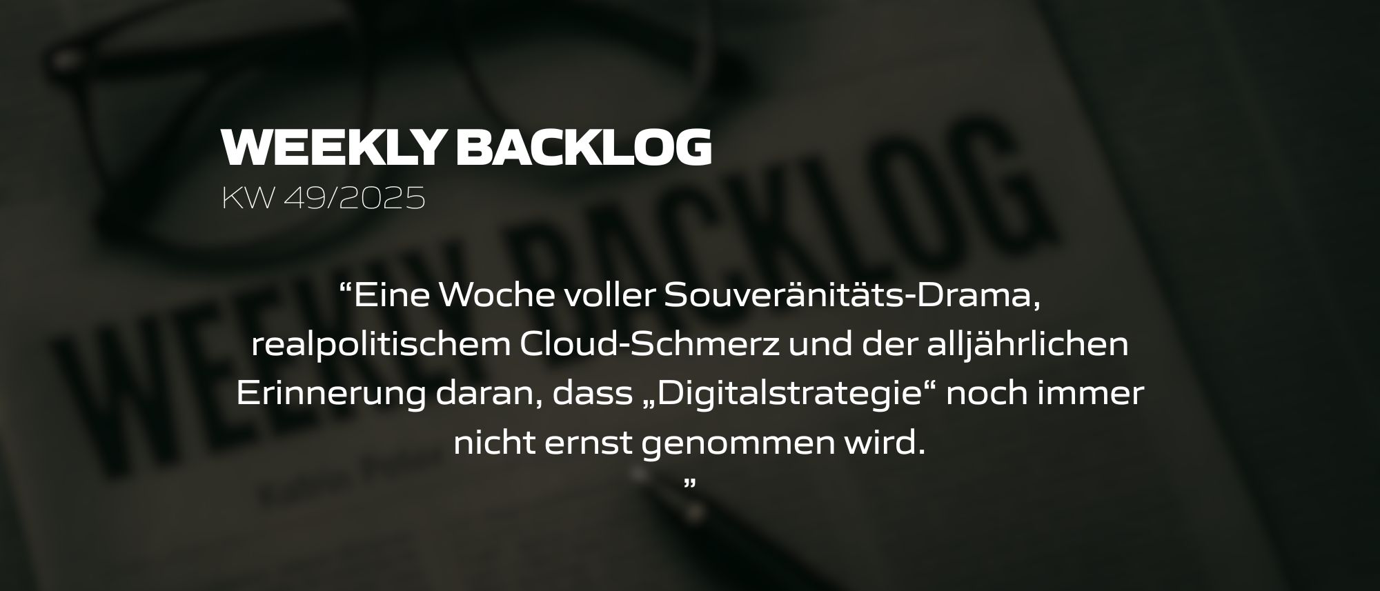 Weekly Backlog KW 49/2025