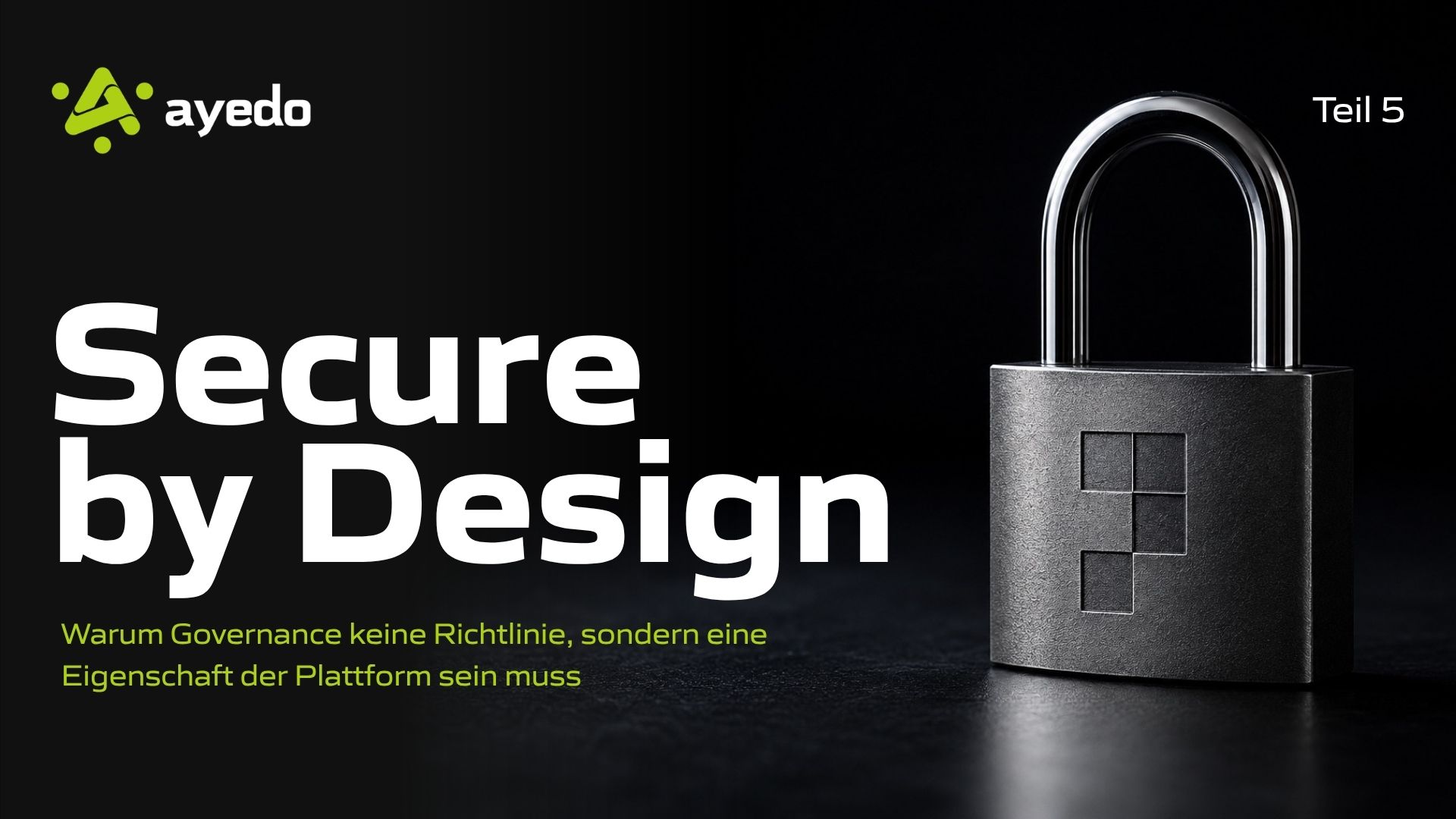 Secure by Design – Teil 5