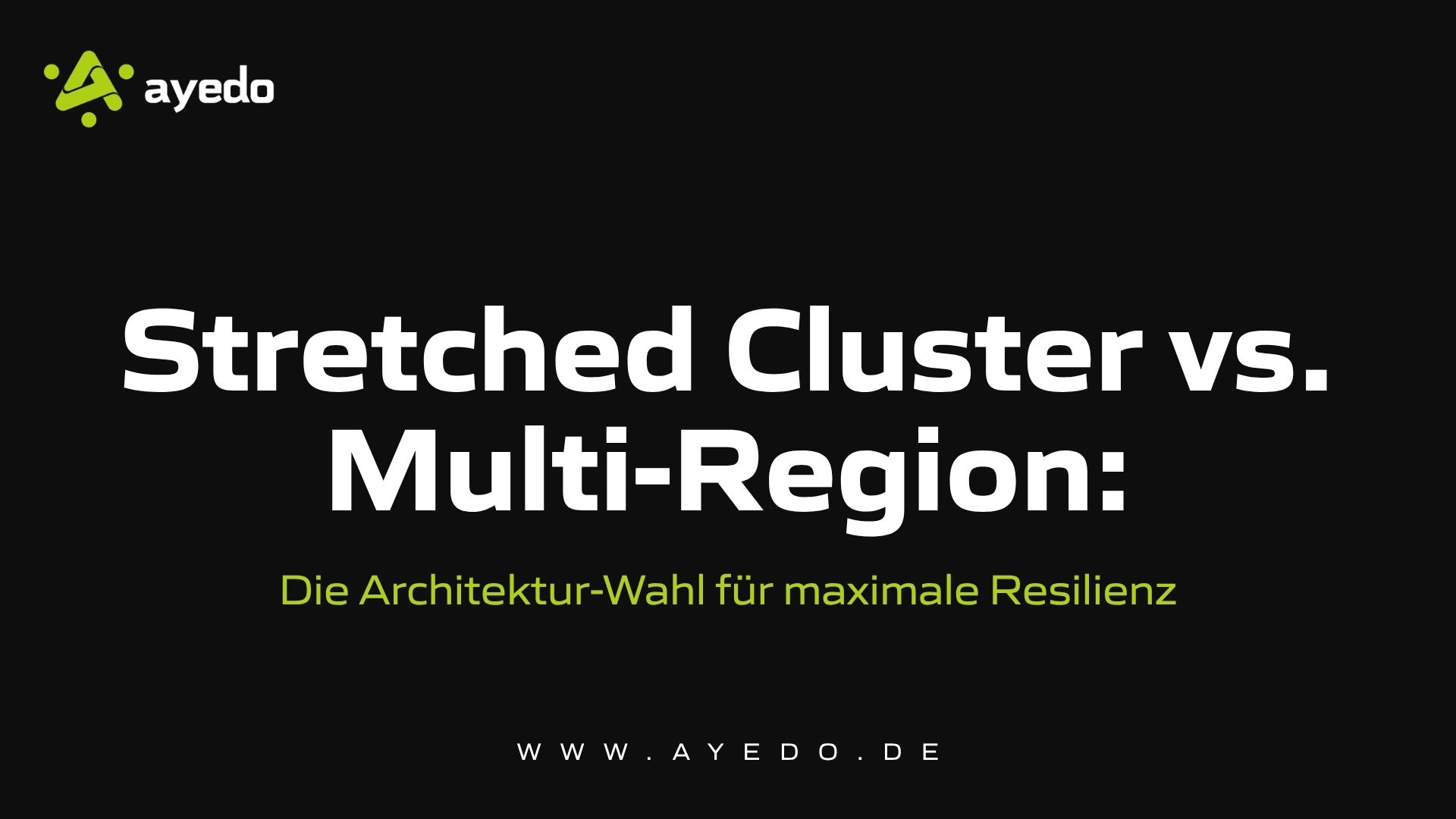 Stretched Cluster vs. Multi-Region: The Architectural Choice for Maximum Resilience