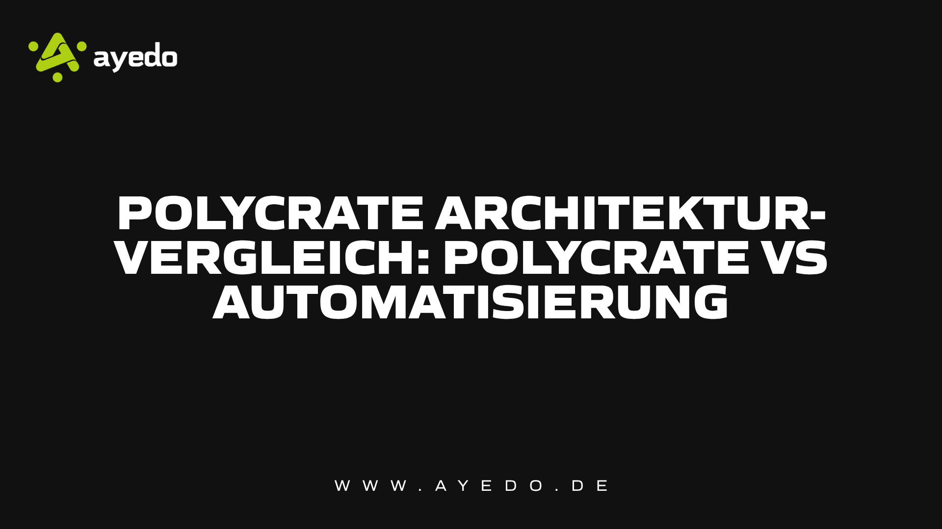 Polycrate Architektur-Vergleich: Polycrate vs Automatisierung