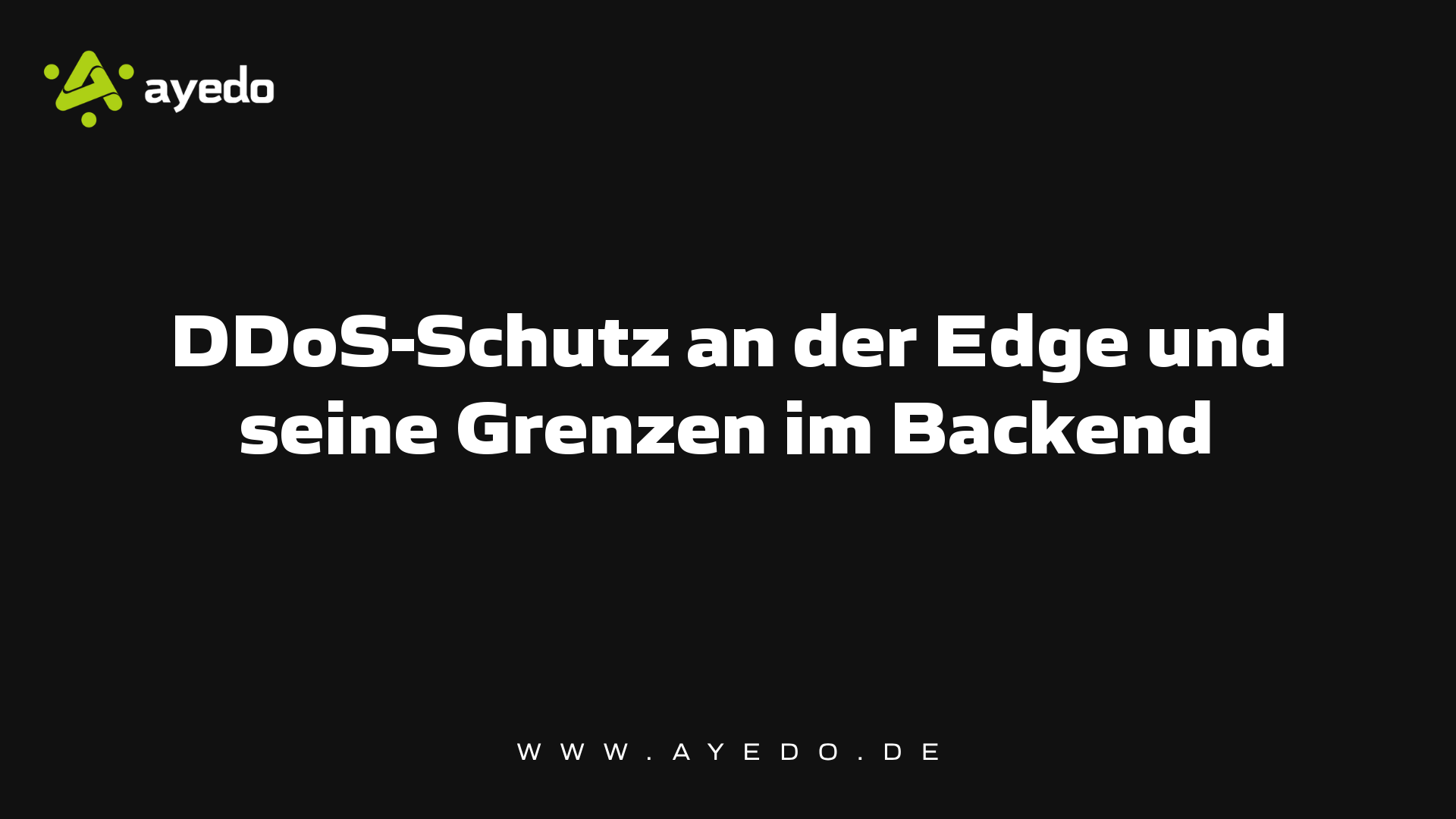 DDoS-Schutz an der Edge und seine Grenzen im Backend