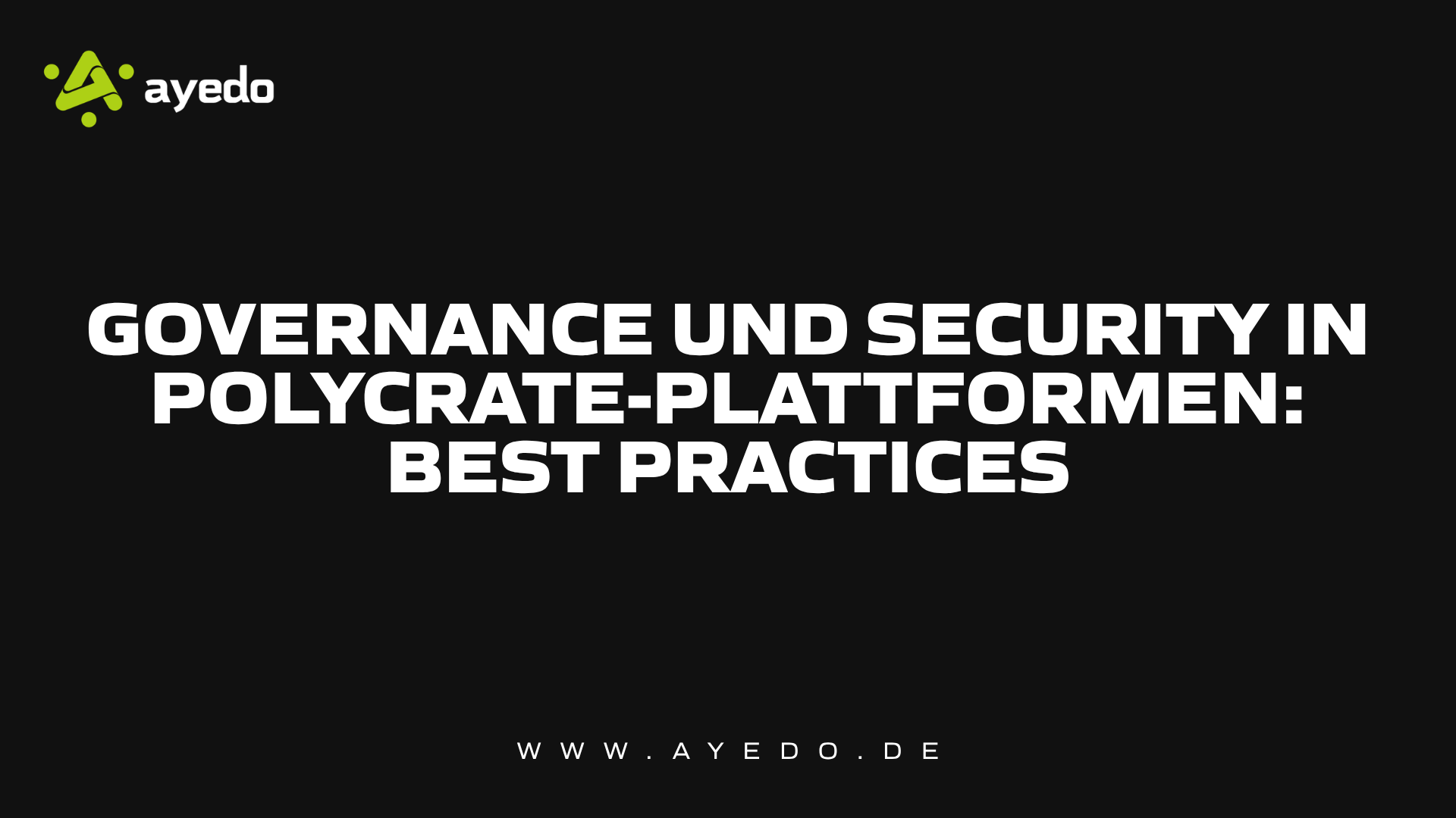 Governance und Security in Polycrate-Plattformen: Best Practices