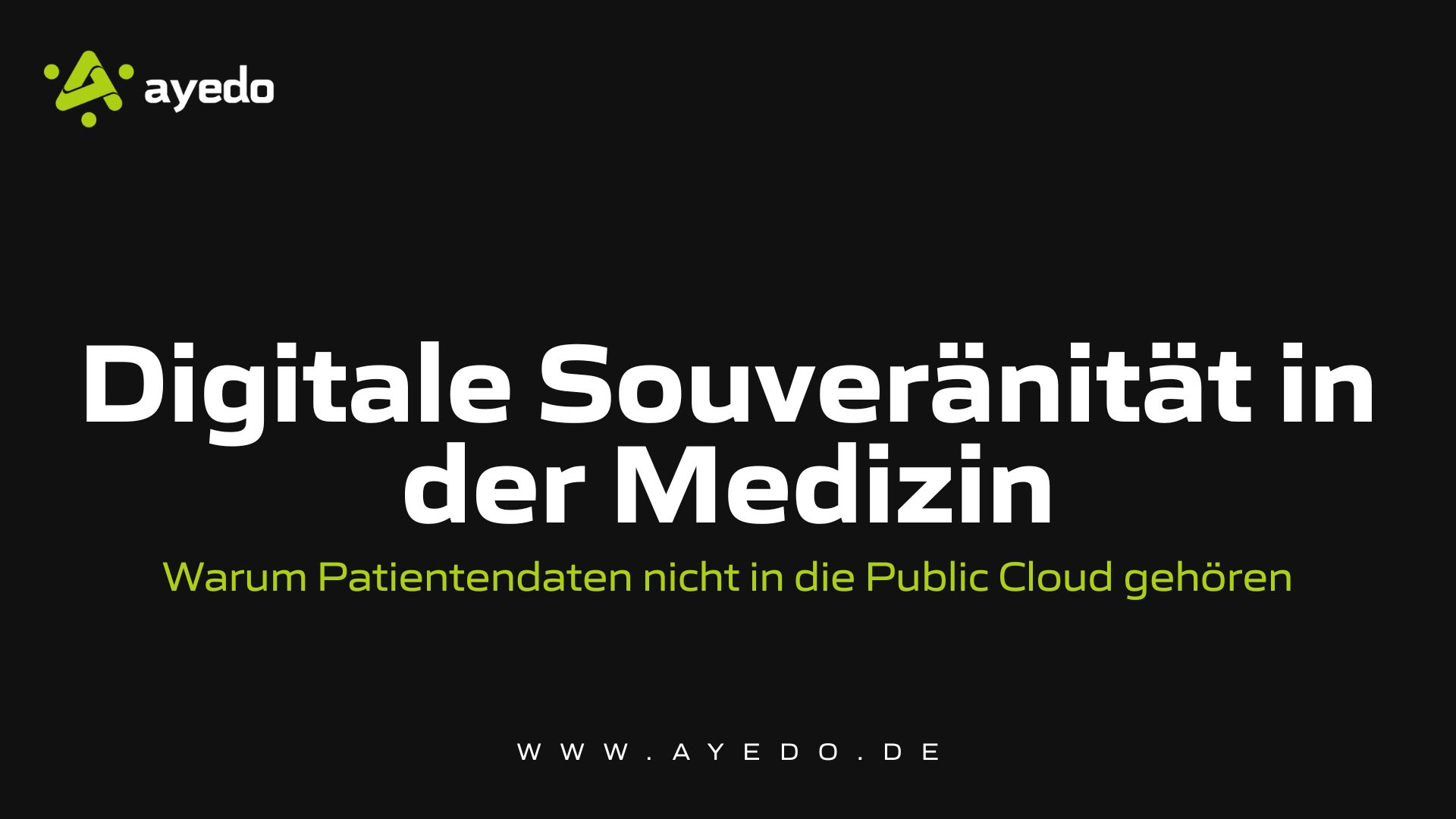 Digitale Souveränität in der Medizin: Warum Patientendaten nicht in die Public Cloud gehören
