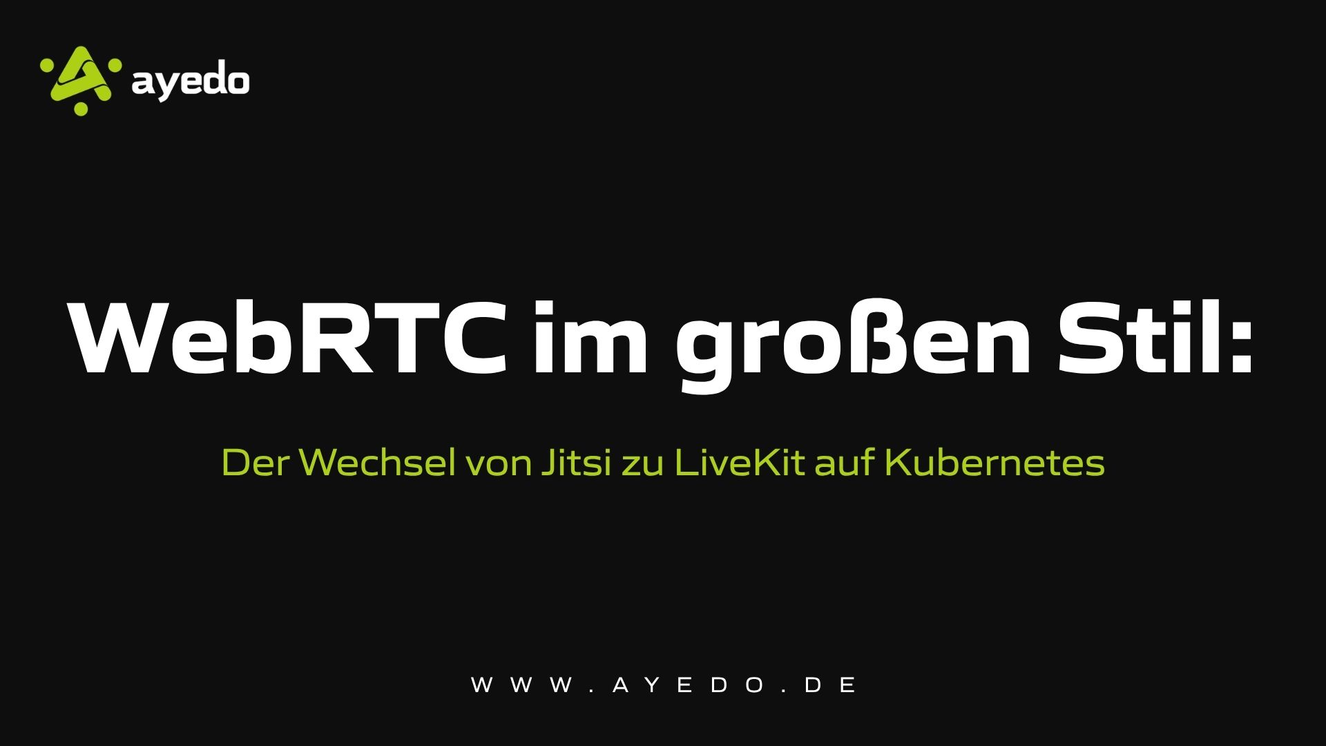 WebRTC im großen Stil: Der Wechsel von Jitsi zu LiveKit auf Kubernetes