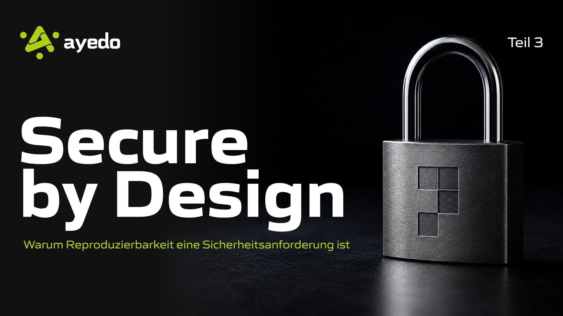 Secure by Design – Teil 3