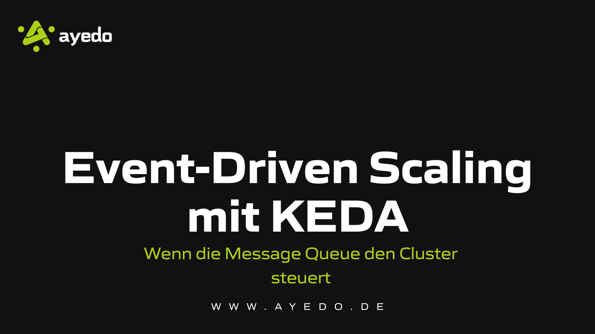 Event-Driven Scaling mit KEDA: Wenn die Message Queue den Cluster steuert