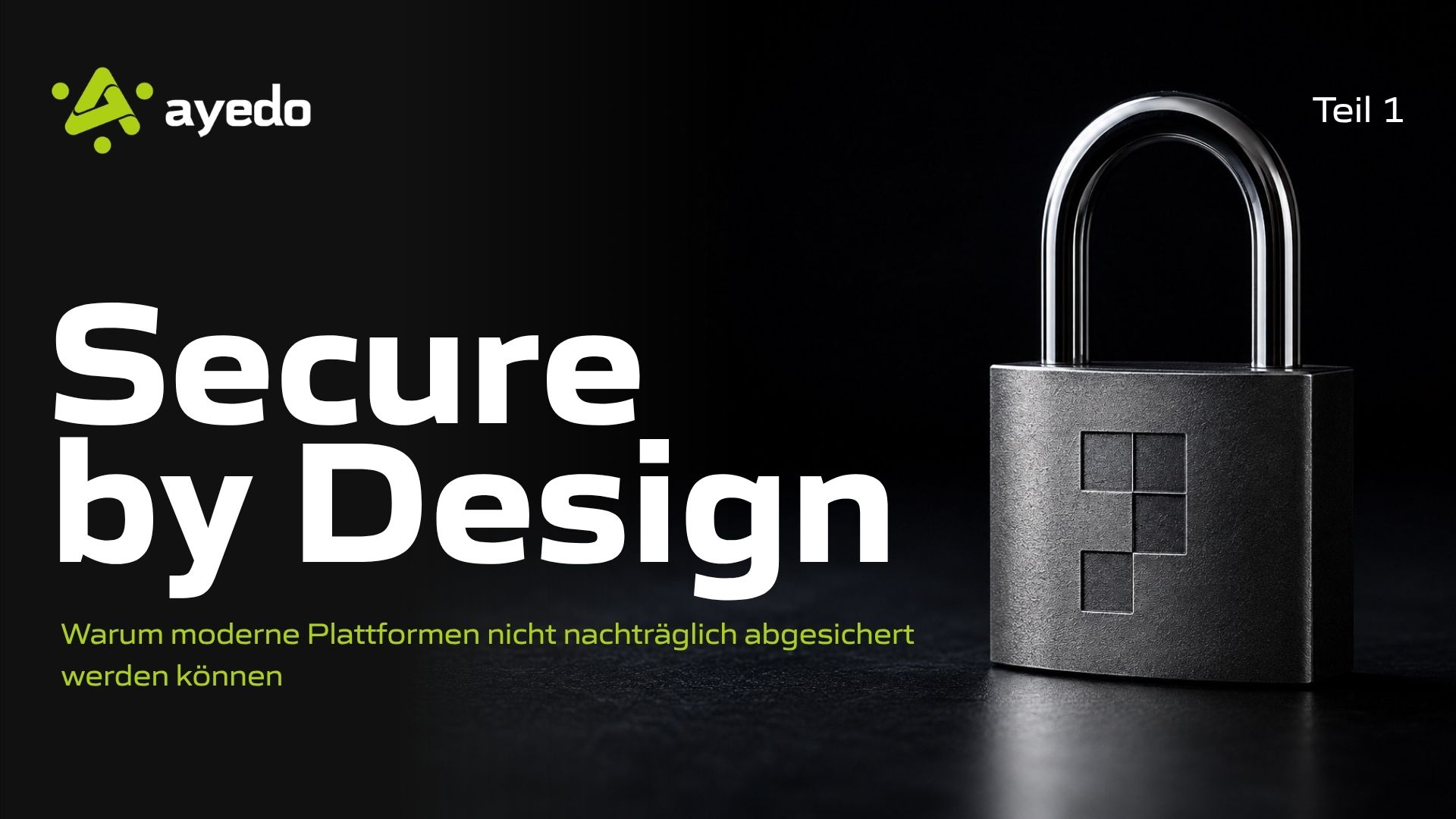 Secure by Design - Teil 1