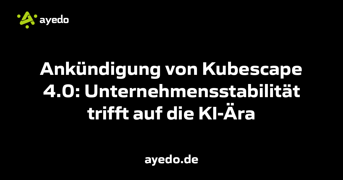 Ankündigung von Kubescape 4.0: Unternehmensstabilität trifft auf die KI-Ära