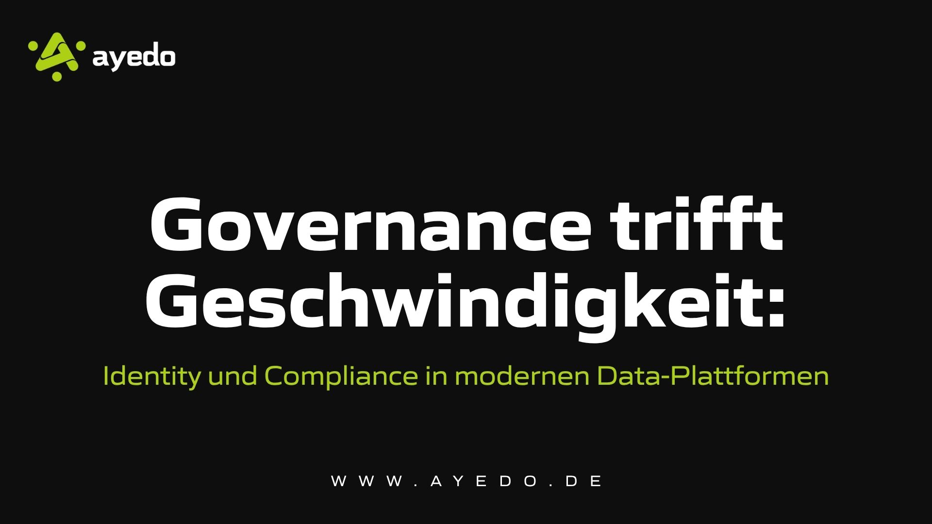 Governance Meets Speed: Identity and Compliance in Modern Data Platforms