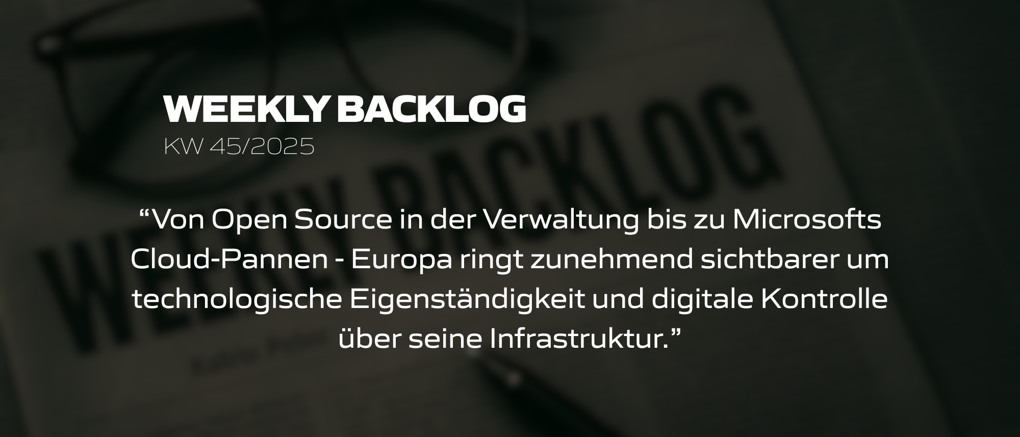 Weekly Backlog KW 45/2025