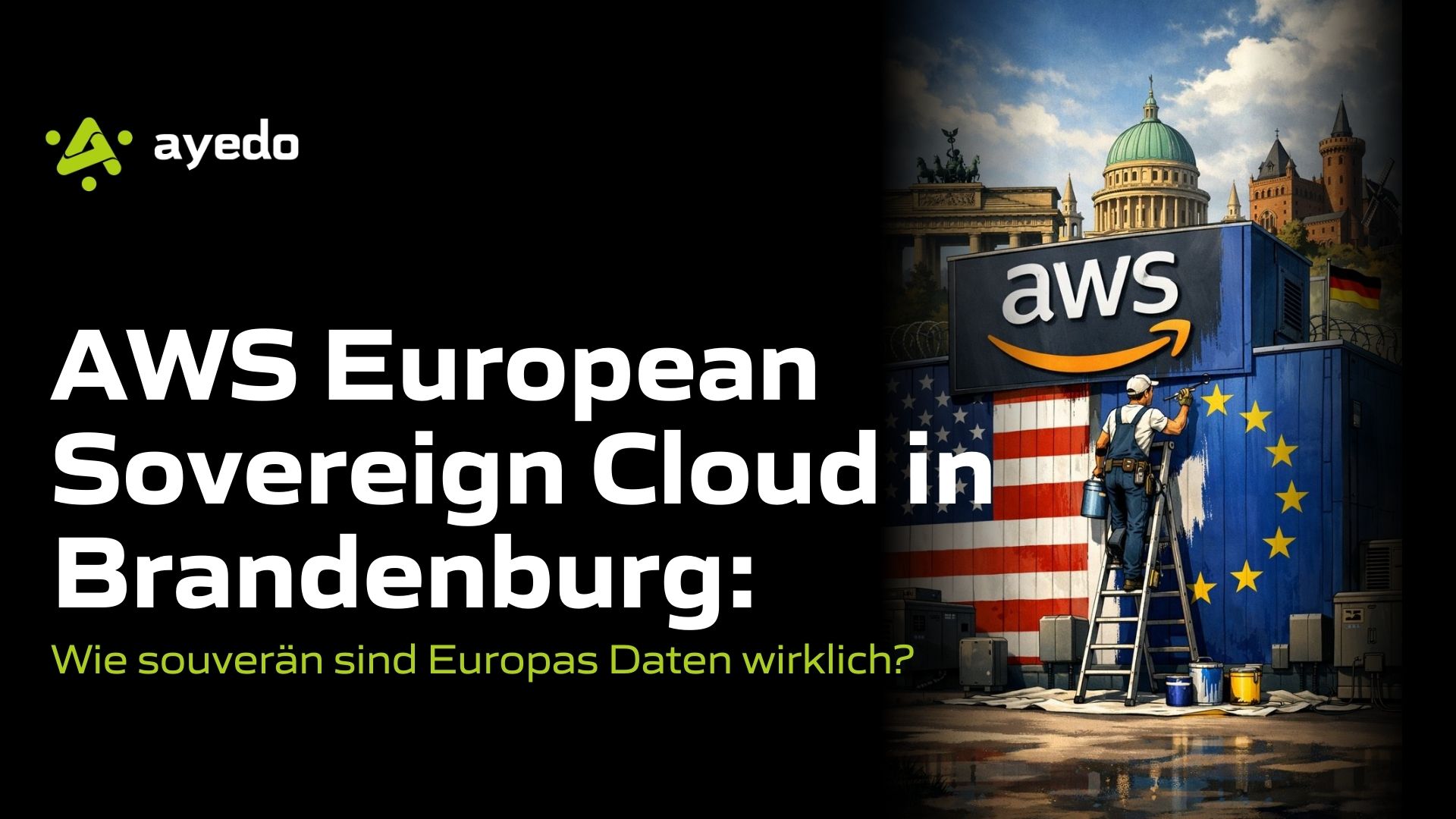 AWS European Sovereign Cloud in Brandenburg: