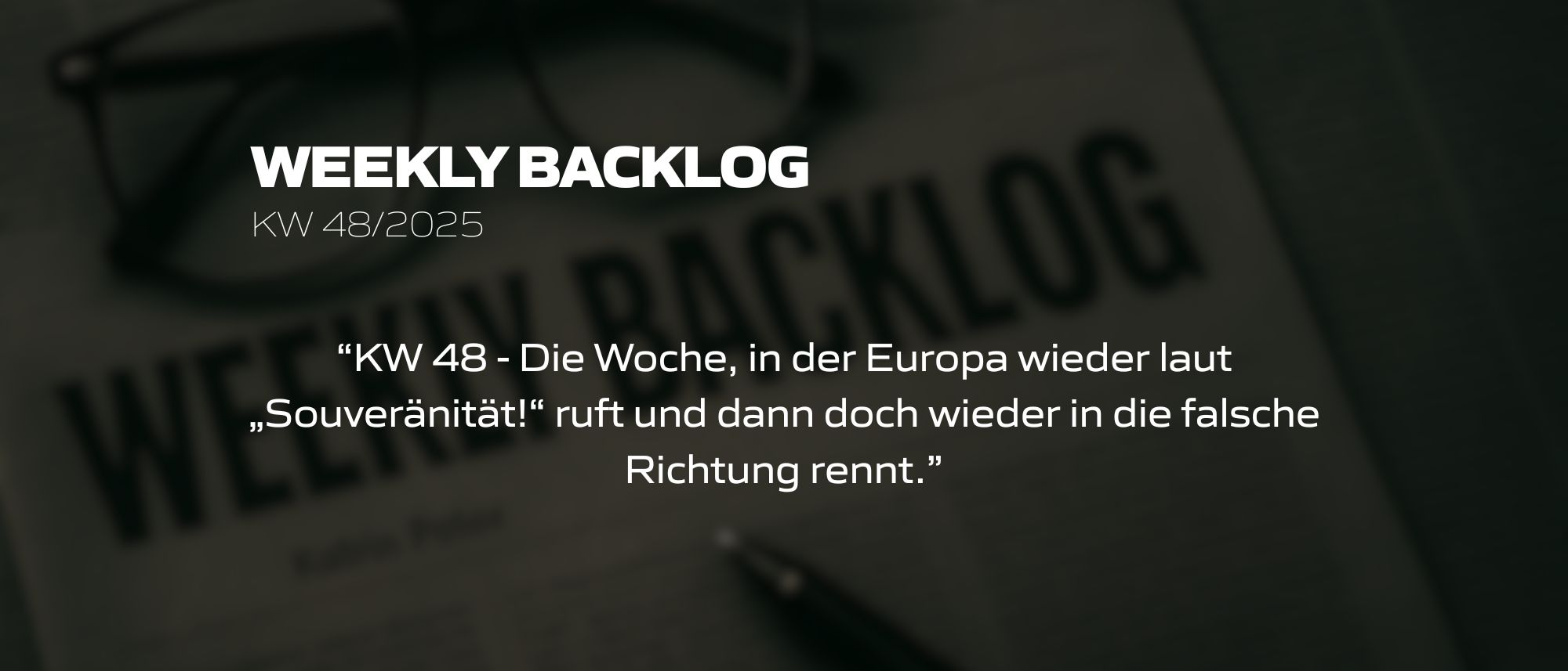 Weekly Backlog KW 48/2025