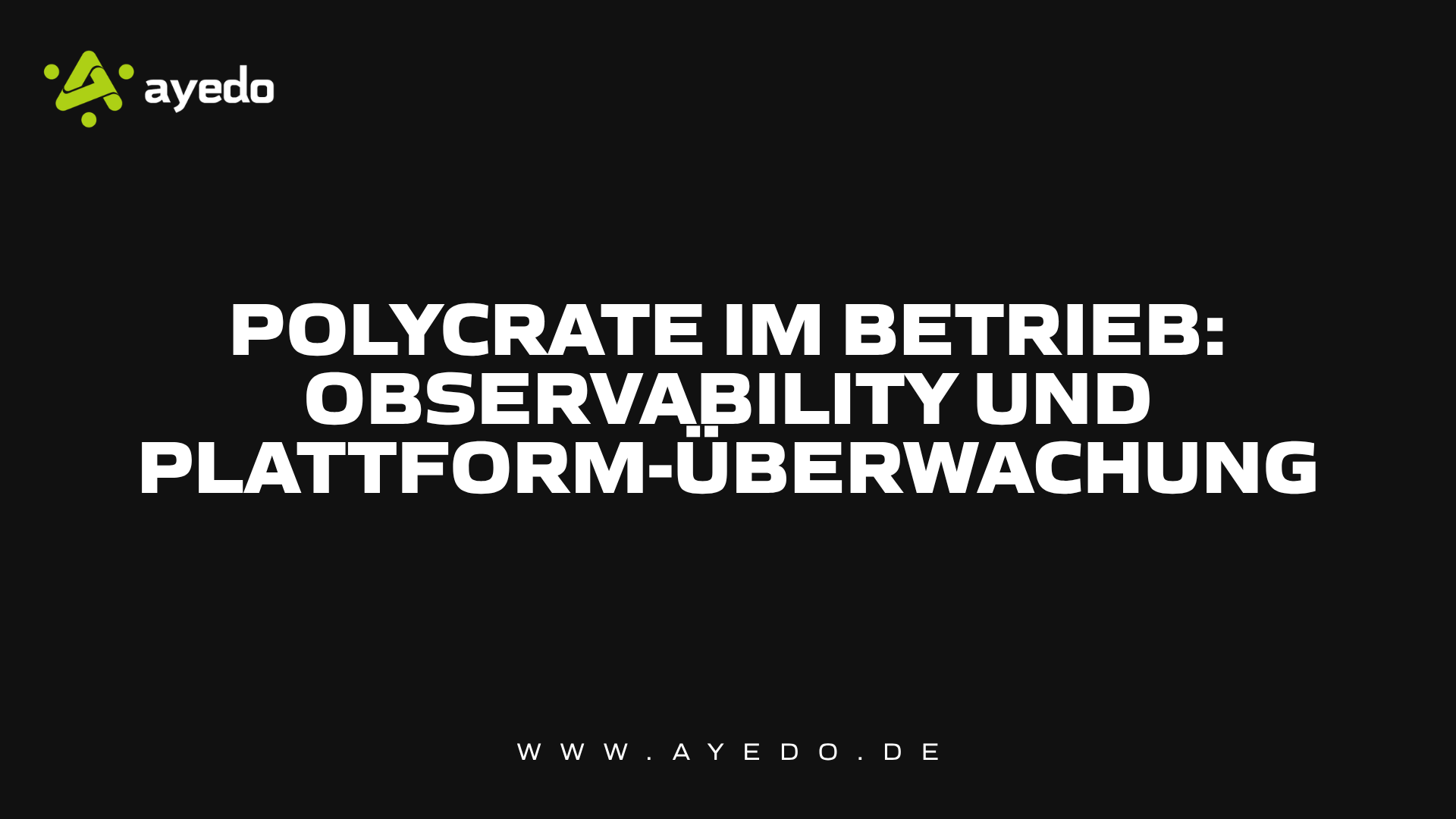 Polycrate in Operation: Observability and Platform Monitoring