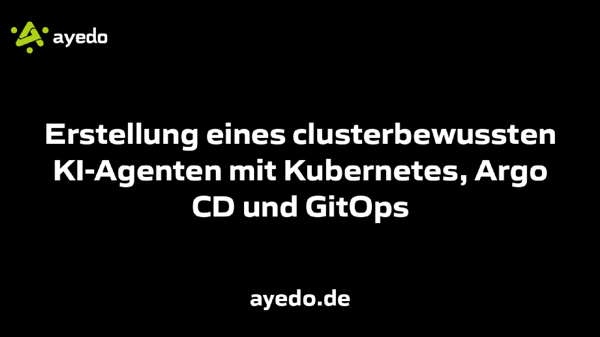 Erstellung eines clusterbewussten KI-Agenten mit Kubernetes, Argo CD und GitOps
