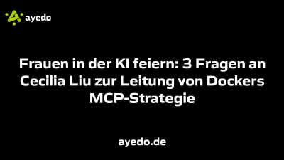 Frauen in der KI feiern: 3 Fragen an Cecilia Liu zur Leitung von Dockers MCP-Strategie