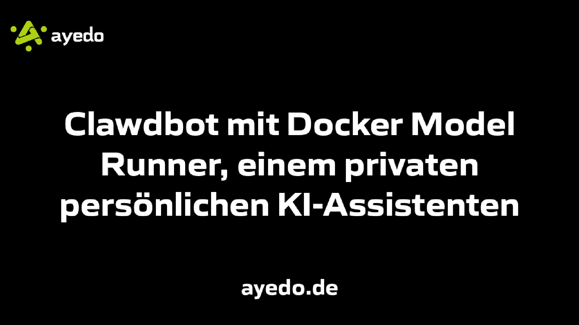 Clawdbot mit Docker Model Runner, einem privaten persönlichen KI-Assistenten