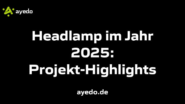 Headlamp im Jahr 2025: Projekt-Highlights