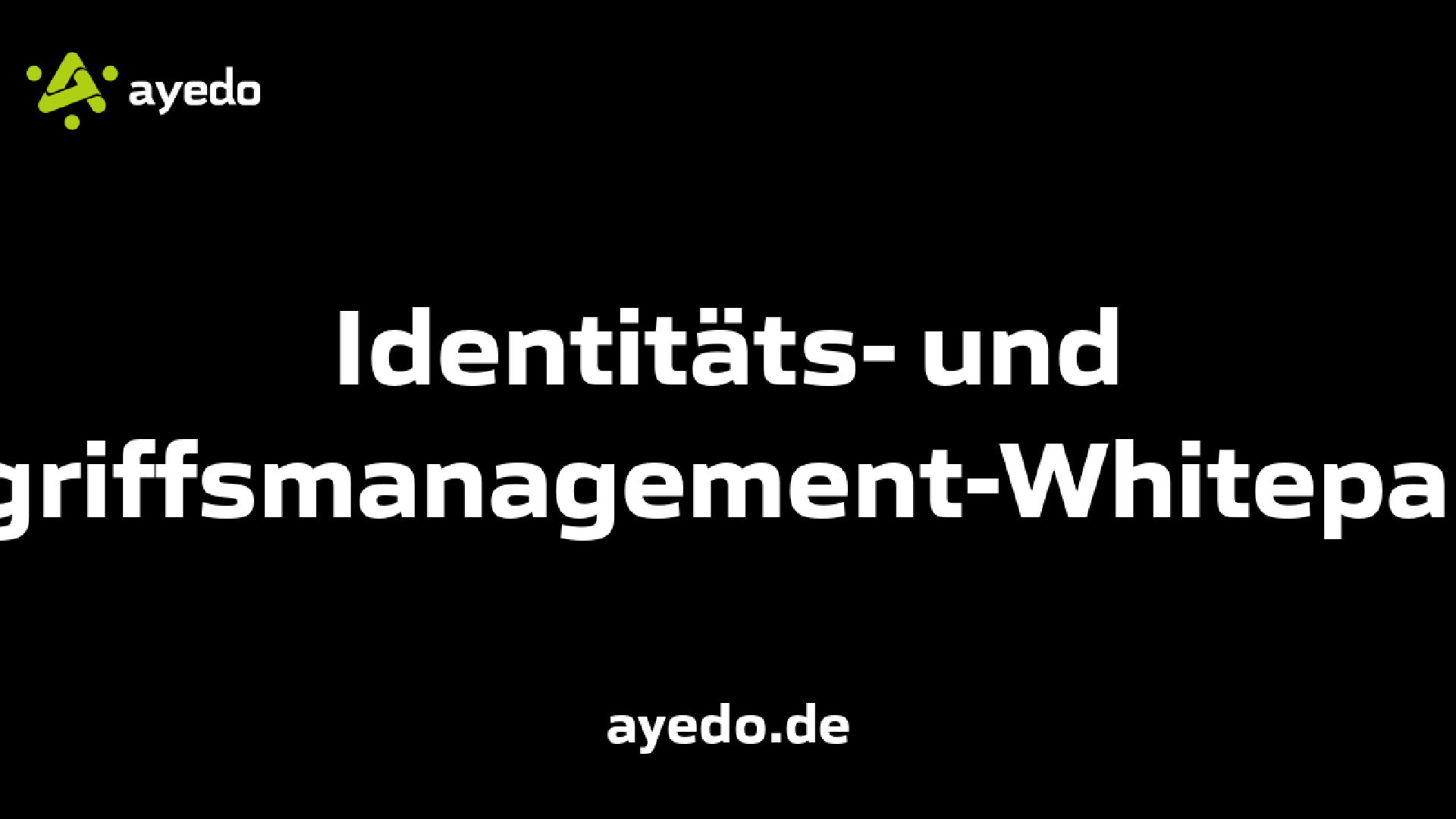 Identitäts- und Zugriffsmanagement-Whitepaper