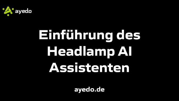 Einführung des Headlamp AI Assistenten