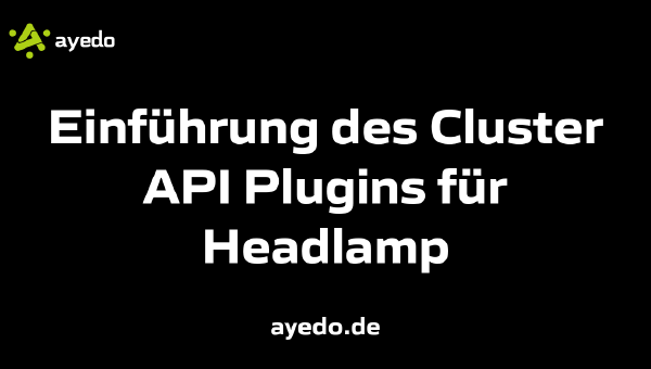 Einführung des Cluster API Plugins für Headlamp