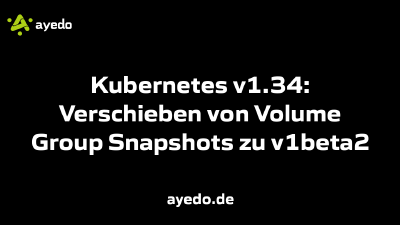 Kubernetes v1.34: Verschieben von Volume Group Snapshots zu v1beta2