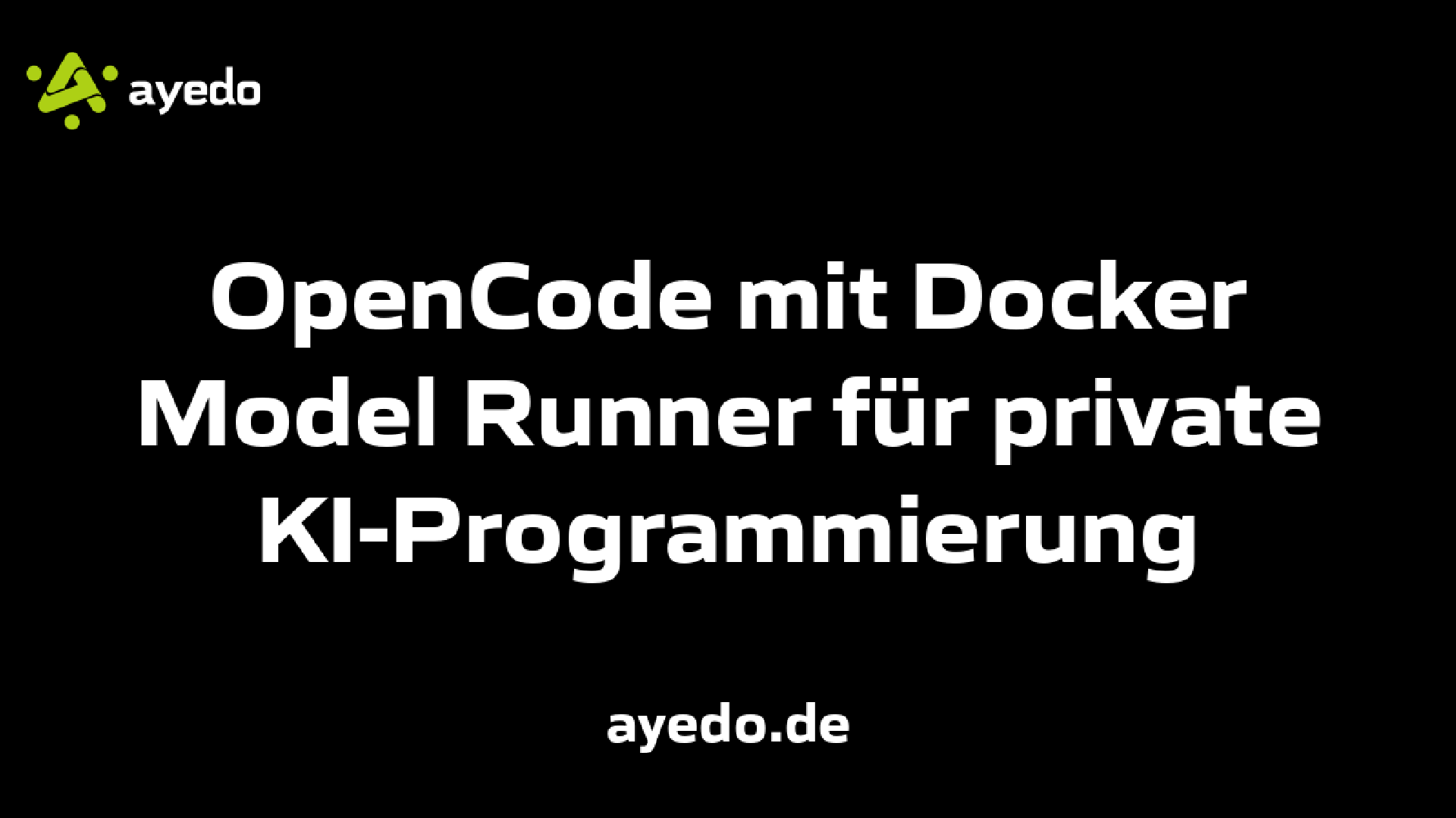 OpenCode mit Docker Model Runner für private KI-Programmierung