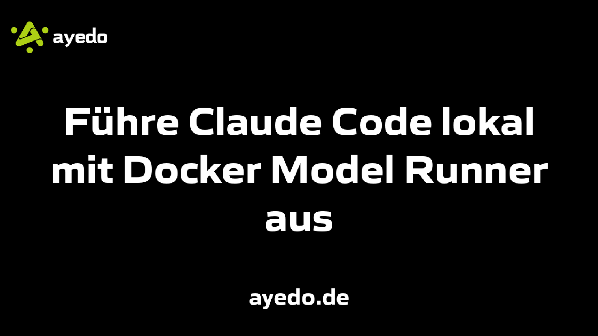 Führe Claude Code lokal mit Docker Model Runner aus