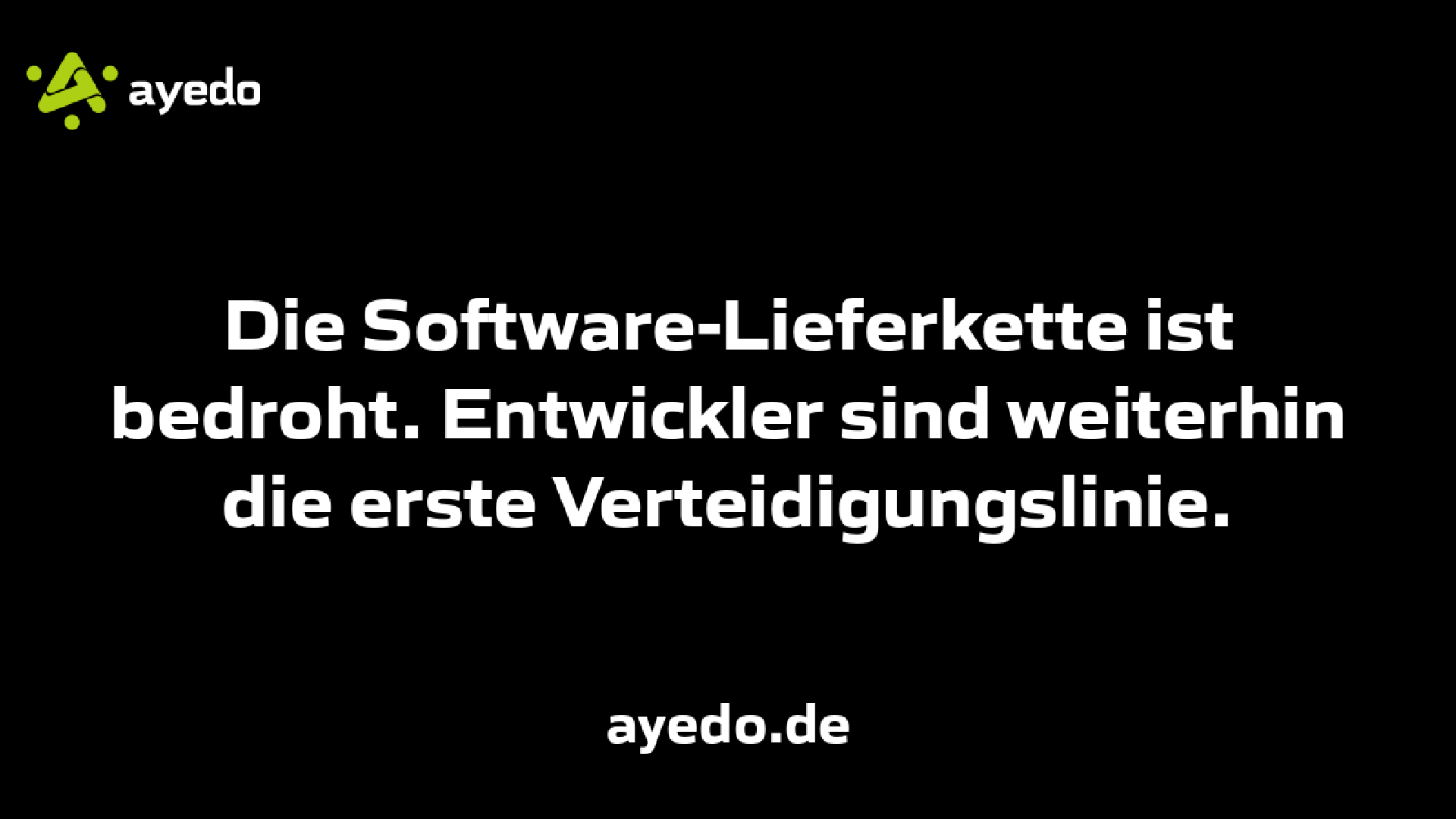 Die Software-Lieferkette ist bedroht. Entwickler sind weiterhin die erste Verteidigungslinie.